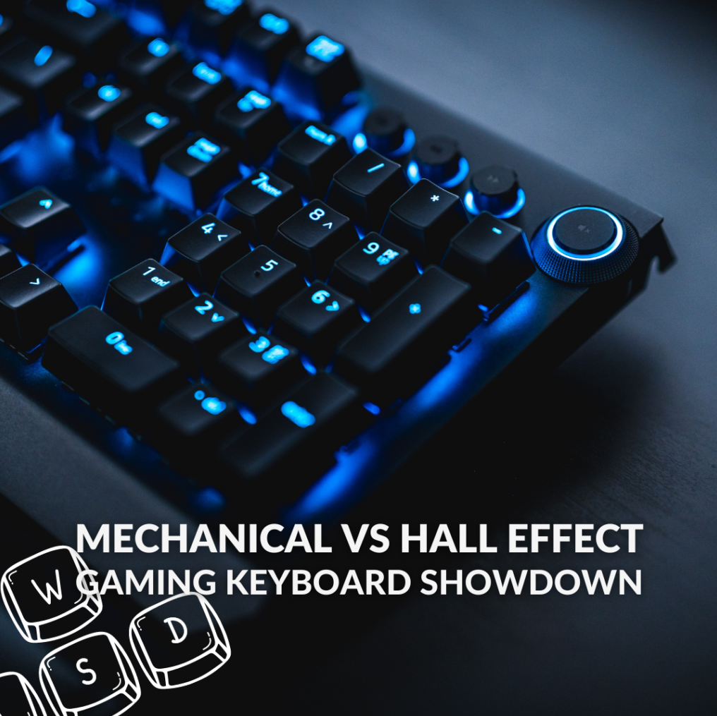 Mechanical vs Hall Effect Gaming Keyboards